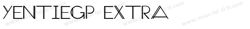 YentiEGP Extra字体转换